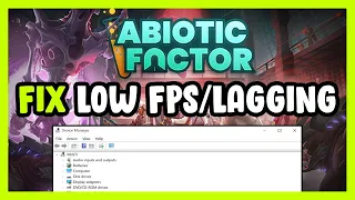 How to FIX Abiotic Factor Low FPS Drops & Lagging!