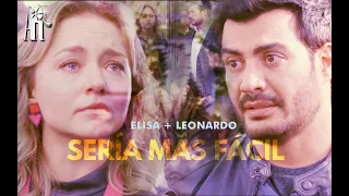 Leonardo + Elisa - Seria mas fácil [Imperio de Mentiras]