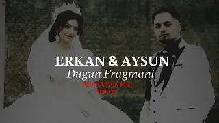 Erkan & Aysun “Düğün Fragmanı”