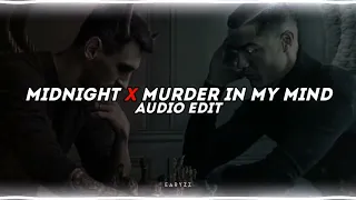 midnight x murder in my mind (tiktok mashup) [edit audio]