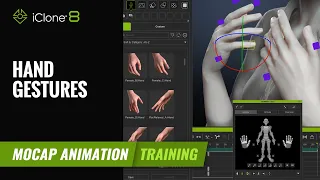 How to Correct Hand Gestures & Create Hand Animation with Ease | Mocap Animation Course | iClone 8