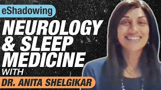 Online Shadowing: Sleep Medicine With Dr. Anita Shelgikar | eShadowing Ep. 4