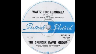 WALTZ FOR LUMUMBA SPENCER DAVIS GROUP DES