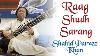 Raag Shudh Sarang | Shahid Parvez Khan | Bazm e Khas