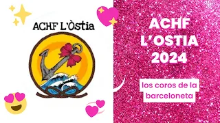 ACHF L'OSTIA 2024 LOS COROS DE LA BARCELONETA