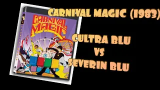 CARNIVAL MAGIC (1983) Blu-ray Comparison:  Cultra (2010) vs Severin (2020)