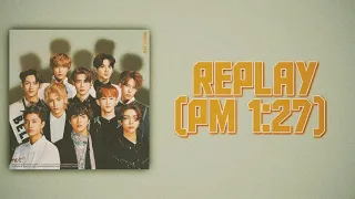 NCT 127 (엔시티 127) - Replay (PM 1:27) [Slow Version]