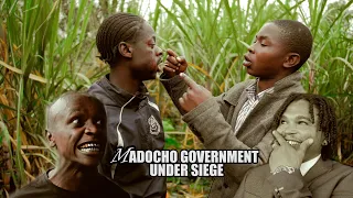 MADOCHO VS MASTER WA KAYOLE | Government under Siege | SHENG ZA KANAIRO EPISODE 4