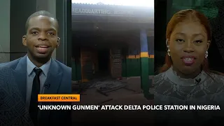 'Unknown Gunmen' Attack Delta Police Station In Nigeria | Breakfast Central