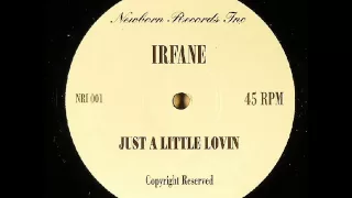 Irfane - Just A Little Lovin' (2003)