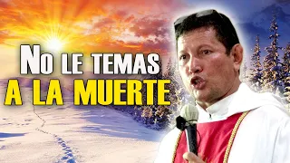 ¿Te da pánico pensar en la muerte? Mira este video | PADRE LUIS TORO