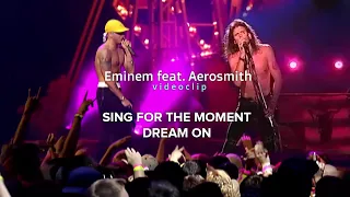 Eminem feat. Aerosmith - Sing For The Moment | Dream On