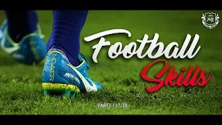 Best Football Skills Ever 2017 | 17/18 | HD #1