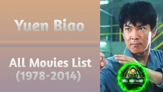 Yuen Biao All Movies List (1978-2014)