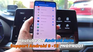 Youtube On Android Auto Any Android Device Support Android 9 -13 | NOT ROOT