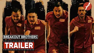 Breakout Brothers (2020) 逃獄兄弟 - Movie Trailer - Far East Films