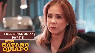 FPJ's Batang Quiapo Full Episode 77 - Part 3/3 | English Subbed