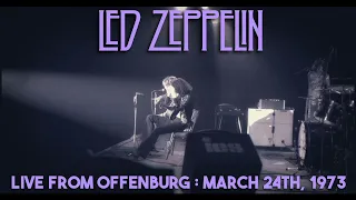 Led Zeppelin - Live in Offenburg, Germany (March 24th, 1973) - MOST COMPLETE