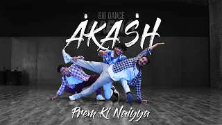 Prem Ki Naiyya -Ajab Prem Ki Ghazab Kahani || Akash choudhary choreography