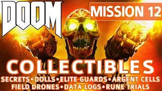 Doom - Mission 12 Collectible Locations (Secrets, Collectibles, Logs, Guards, Cells, Drones, Trials)