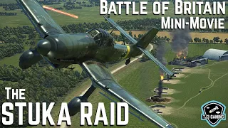 Ju-87 Stuka Raid - Battle of Britain Mini Movie - Historical Recreation IL2 Sturmovik Flight Sim