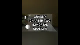 Immortal Grandpa In Granny Chapter 2 | Granny - Horror Game #Shorts