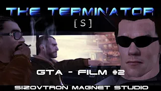 GTA - фильм "Терминатор" #2 - Встречи с друзьями | GTA Machinima | SizovTron Magnet Studio