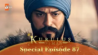 Kurulus Osman Urdu | Special Episode for Fans 87