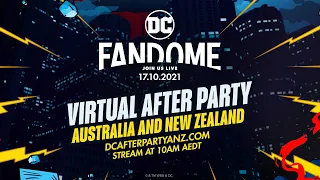 DC FanDome After Party Australia & New Zealand