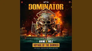 Voyage of the Damned (Official Dominator 2023 Anthem)