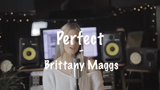 Ed Sheeran - Perfect // Brittany Maggs cover