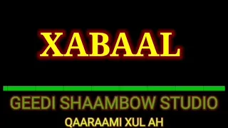 Khadra daahir iyo Cumar dhuule || Xabaal with lyrics Kabankii Daauud iyo Goobe