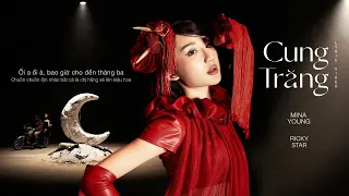Mina Young - CUNG TRĂNG (ft. Ricky Star, Prod. Masew) | Official Lyric Video