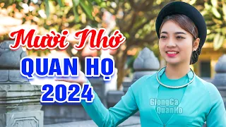 LK Quan Họ Bắc Ninh Đặc Sắc 2024🔴Mê Say Tiếng Hát Liền Chị Ngọc Khánh - LK Mười Nhớ