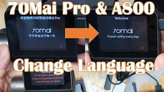 Xiaomi 70Mai Pro A800 Change Language Chinese to English Firmware Update Download | Dash Cam