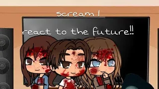 scream 1 react to themself and the future!!! || gacha club || short? | read description!