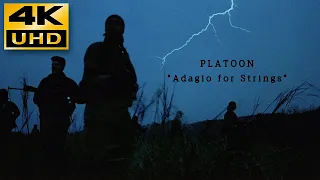 Platoon • "Adagio for Strings"  Samuel Barber • 4K  & HQ Sound