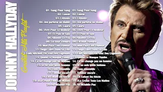 Johnny Hallyday Full Album 🎵 Johnny Hallyday Album complet 🎶 Johnny Hallyday Greatest Hits 2024