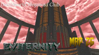 Eviternity: Map 26 Transcendence (DoomWorld Megawad Club)