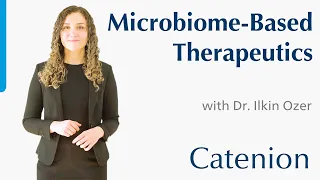 Microbiome-Based Therapeutics | Catenion Webinar Series