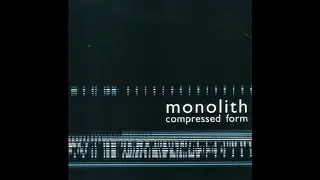 Monolith ‎– Compressed Form (Full CD)