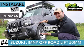 SUZUKI JIMNY LIFT UP KIT INSTAL FOR OFF ROAD & TYRES, INSTALARE KIT INALTARE IRONMAN 50MM