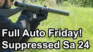Full Auto Friday: Suppressed Sa 24