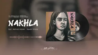 Nakhla - Mehrad Hidden, Sijal & Sepehr Khalse