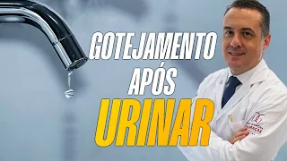 Gotejamento após urinar - Com Dr. André Matos Urologista