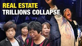 Trillions Lost in an Instant: The Heart-Wrenching Demise of China's Real Estate Economy is Upon Us