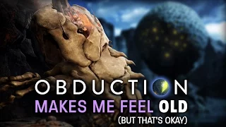 Obduction Makes Me Feel Old (But That's Okay): On Myst-likes and Spiritual Successors