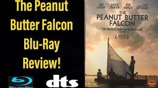 “The Peanut Butter Falcon” (2019) Blu-Ray Review!