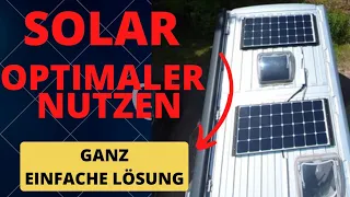 Einfache Lösung das Solar vom Wohnmobil effizienter zu nutzen, DIY mit Unterstützung von WATTSTUNDE