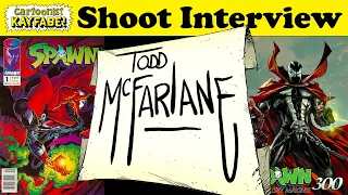 Todd McFarlane Holds Court with Cartoonist Kayfabe! The Shoot Interview